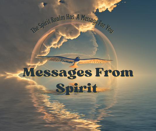 Messages From Spirit